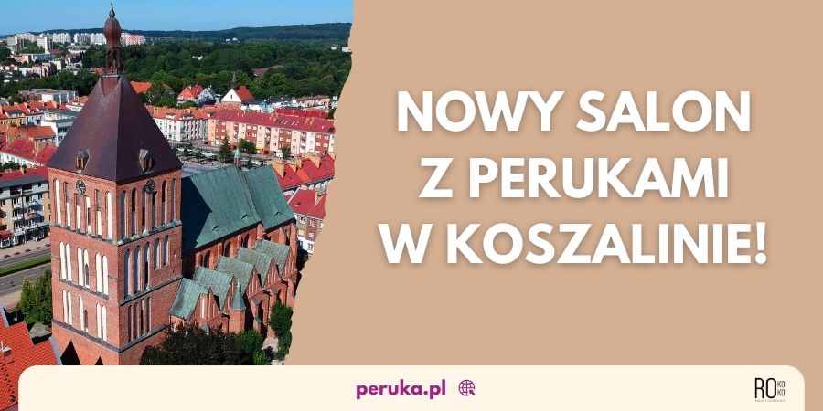 Już otwarty! Sklep z perukami Koszalin zaprasza!