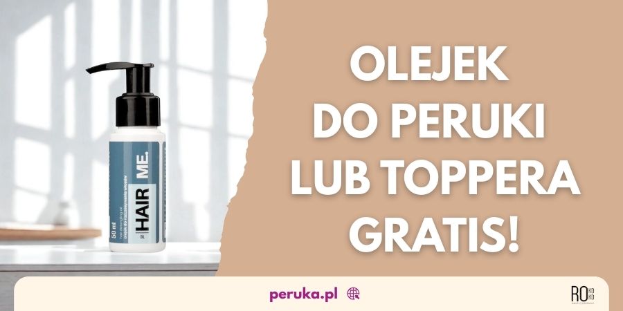 Kup perukę naturalną i&nbsp;otrzymaj olejek gratis!